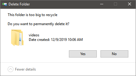 files too large to the recycle bin