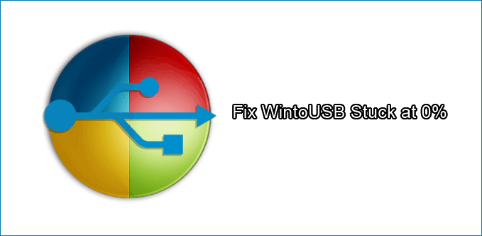 Fix WintoUSB Stuck at 0